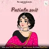 About Patiala Suit Song